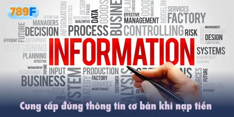 Cung cấp đúng thông tin cơ bản khi nạp tiền 